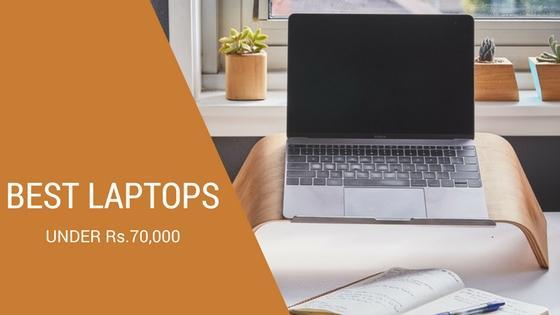 Best Laptop Under Rs.70,000