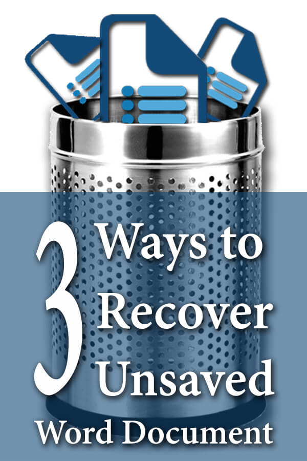 3 Ways To Recoved Word Document