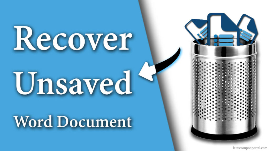 How To Recover Unsaved Word Document