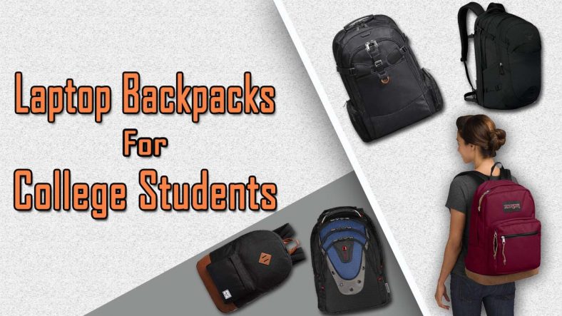 Best Laptop Backpacks for College Students.