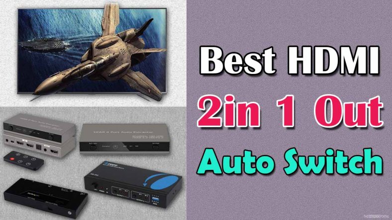 Best HDMI 2 in 1 Out Auto Switch