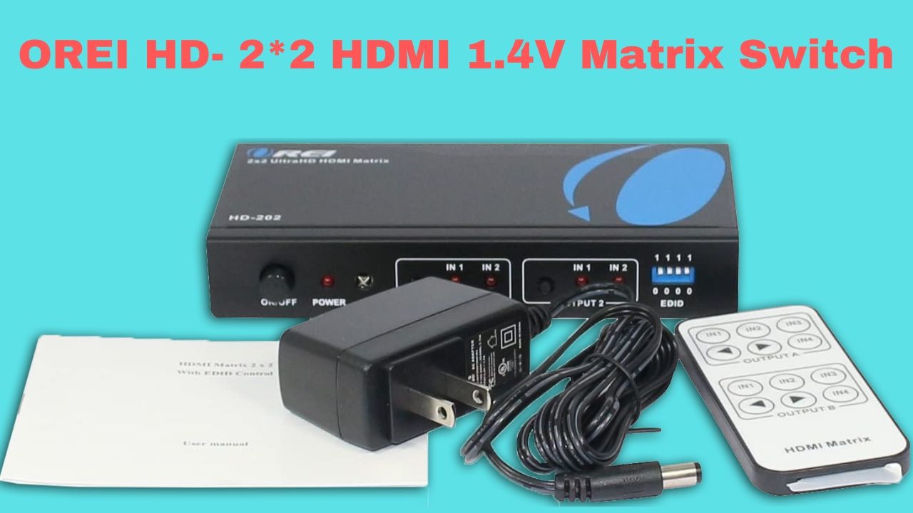 OREI HD- 2_2 HDMI 1.4V Matrix Switch