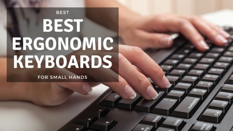 Best Ergonomic Keyboard For Small Hands