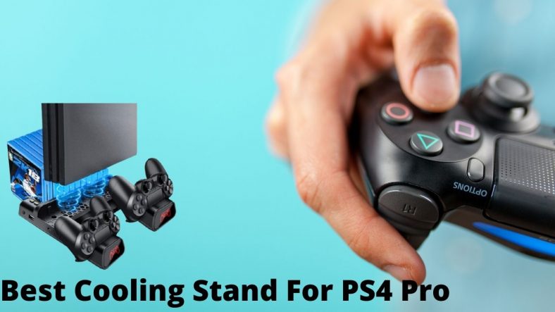Best Cooling Stand For PS4 Pro