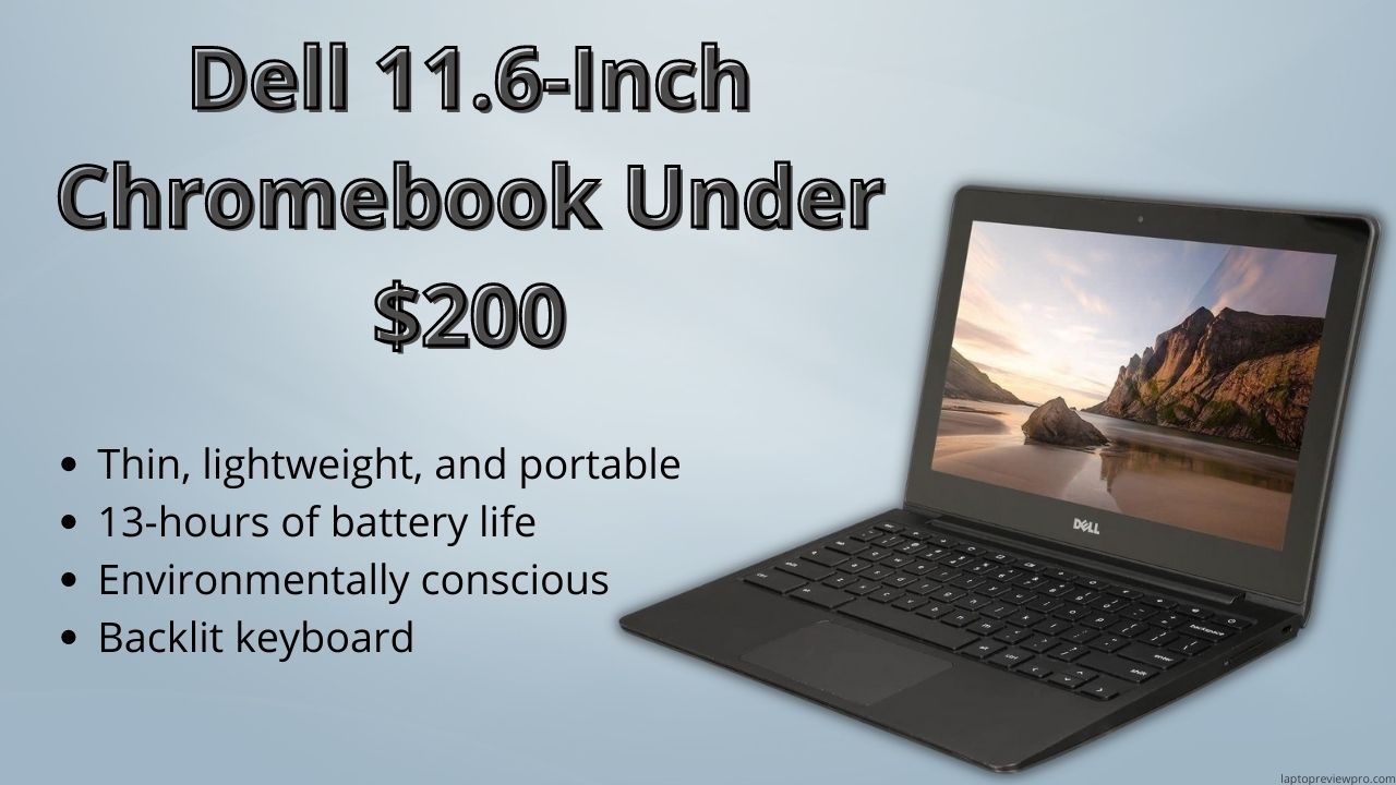 Dell 11.6-Inch Chromebook Under $200