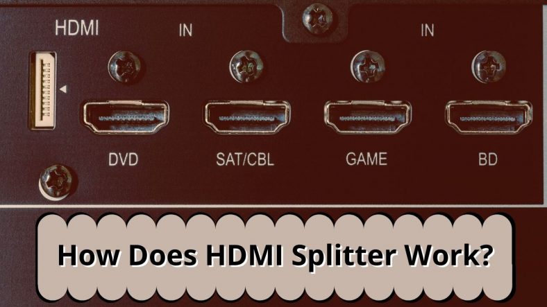 How Does HDMI Splitter Work?