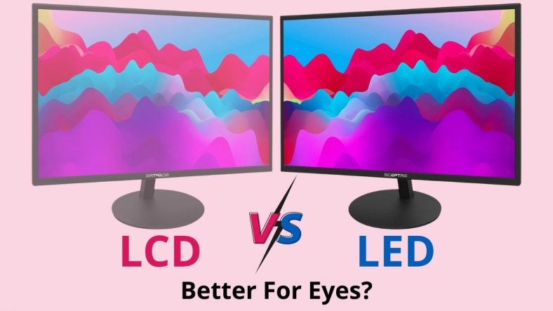 LCD Vs LED Monitor For Eyes