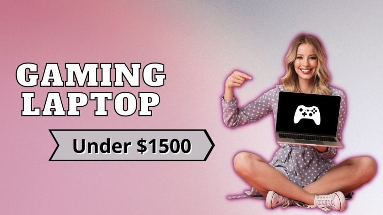 Best Gaming Laptop Under $1500