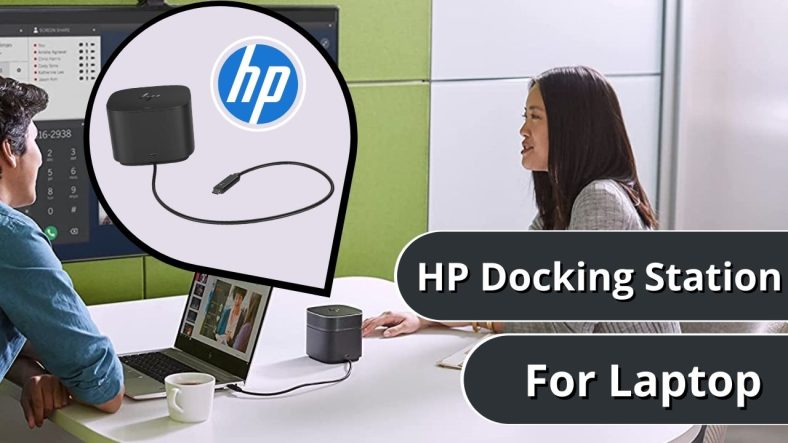 Best HP Docking Station For Laptop