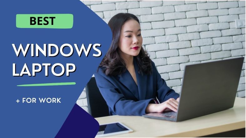 Best Windows Laptop For Work