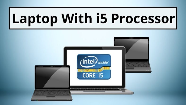 Best Laptop With i5 Processor