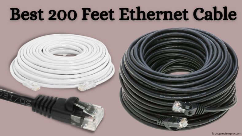 Best 200 Feet Ethernet Cables 1