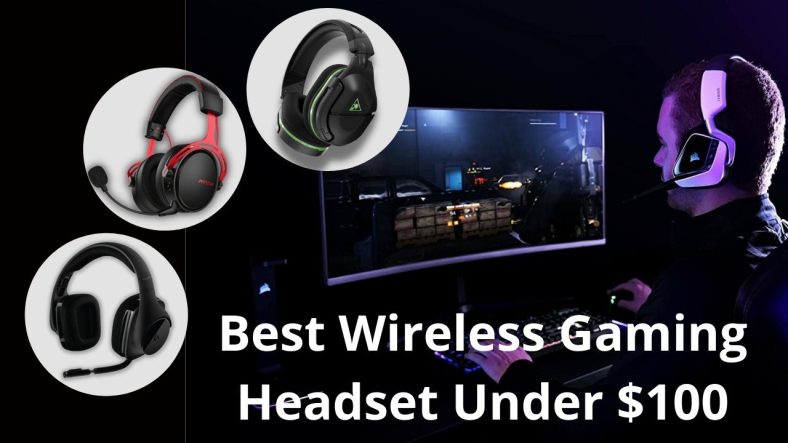 Best Wireless Gaming Headset Under $100