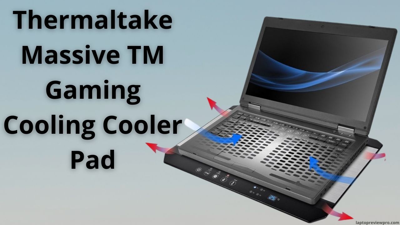 Thermaltake Massive TM Gaming Cooling Cooler Pad