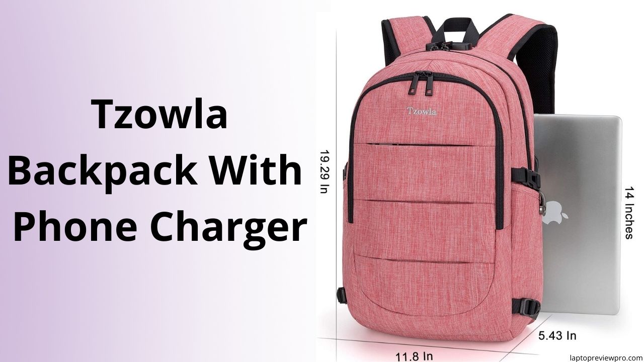Tzowla Backpack With Phone Charger