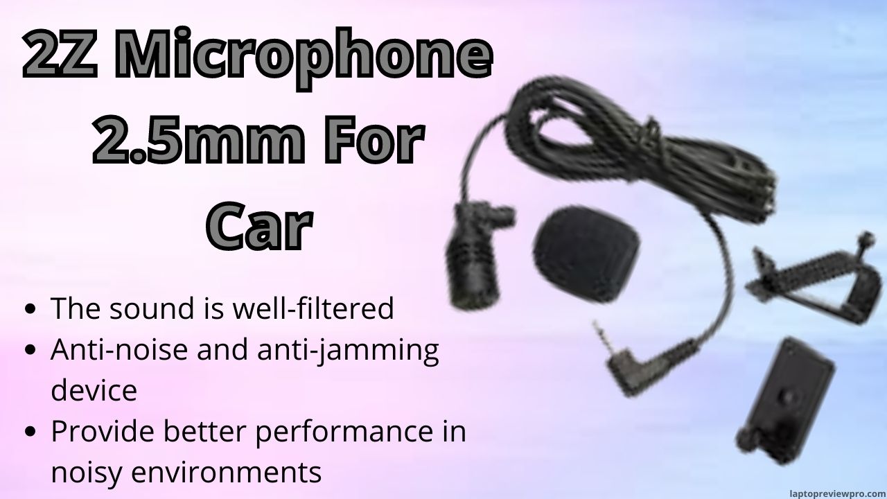 2Z Microphone 2.5mm For Car