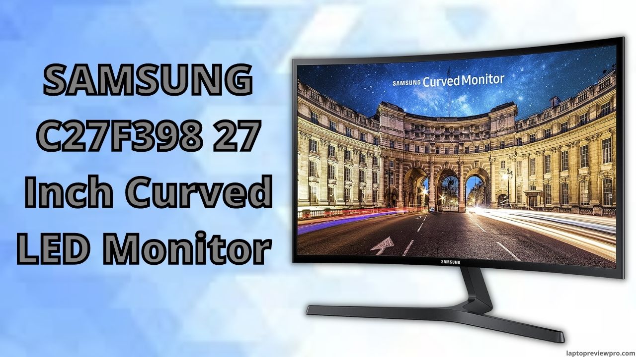 SAMSUNG C27F398 27 Inch Curved LED Monitor 