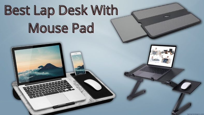 Best Lap Desks With Mouse Pad 1
