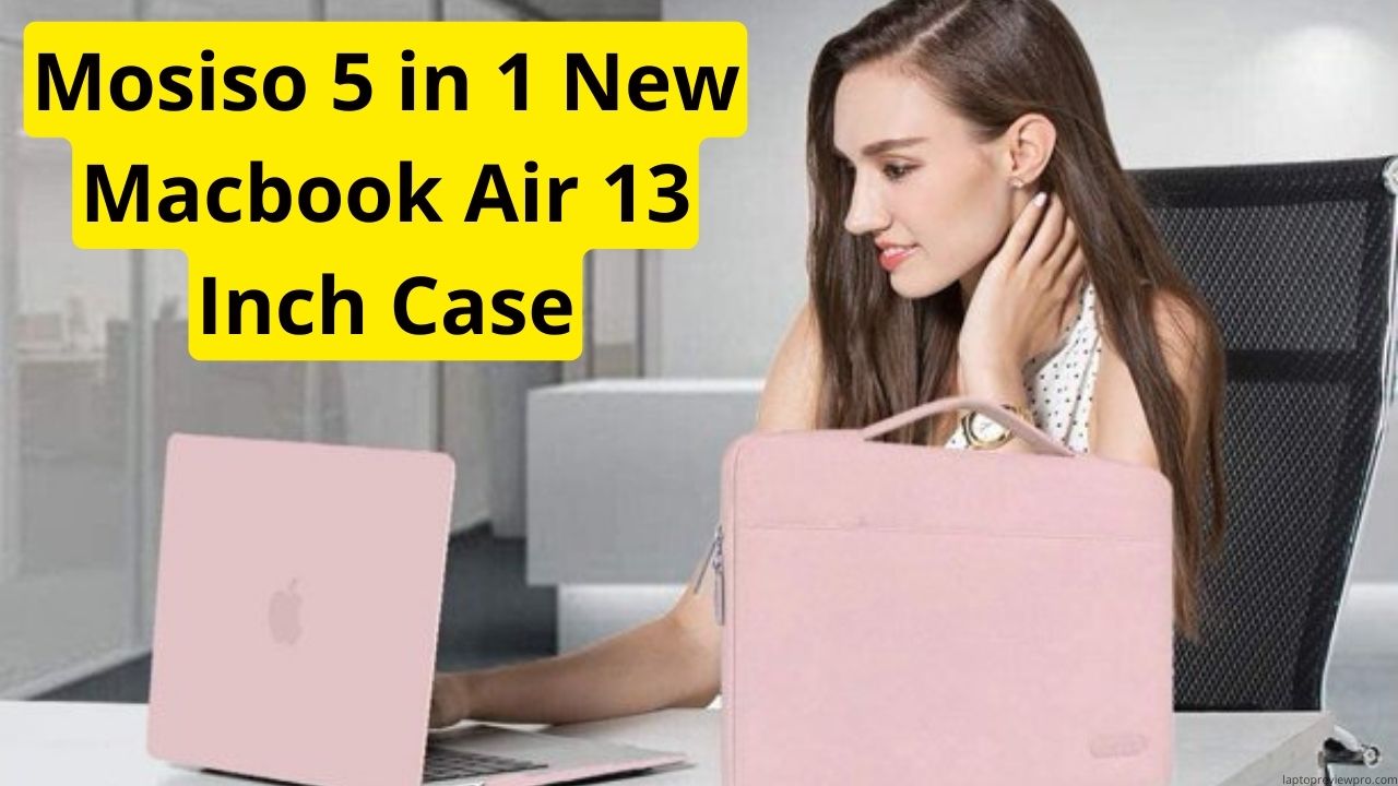 Mosiso 5 in 1 New Macbook Air 13 Inch Case