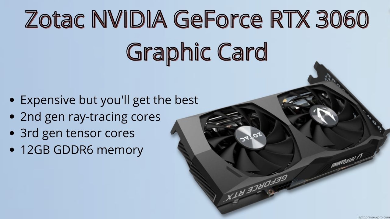 Zotac NVIDIA GeForce RTX 3060 Graphic Card