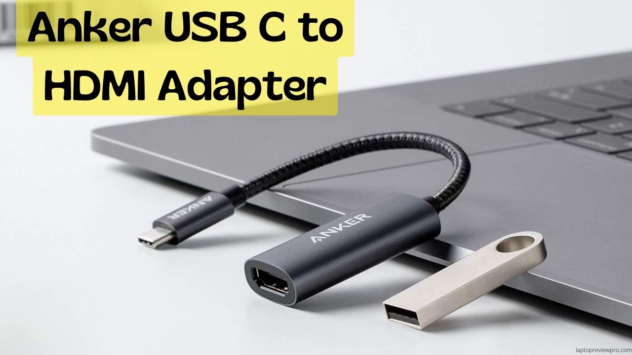 Anker USB C to HDMI Adapter