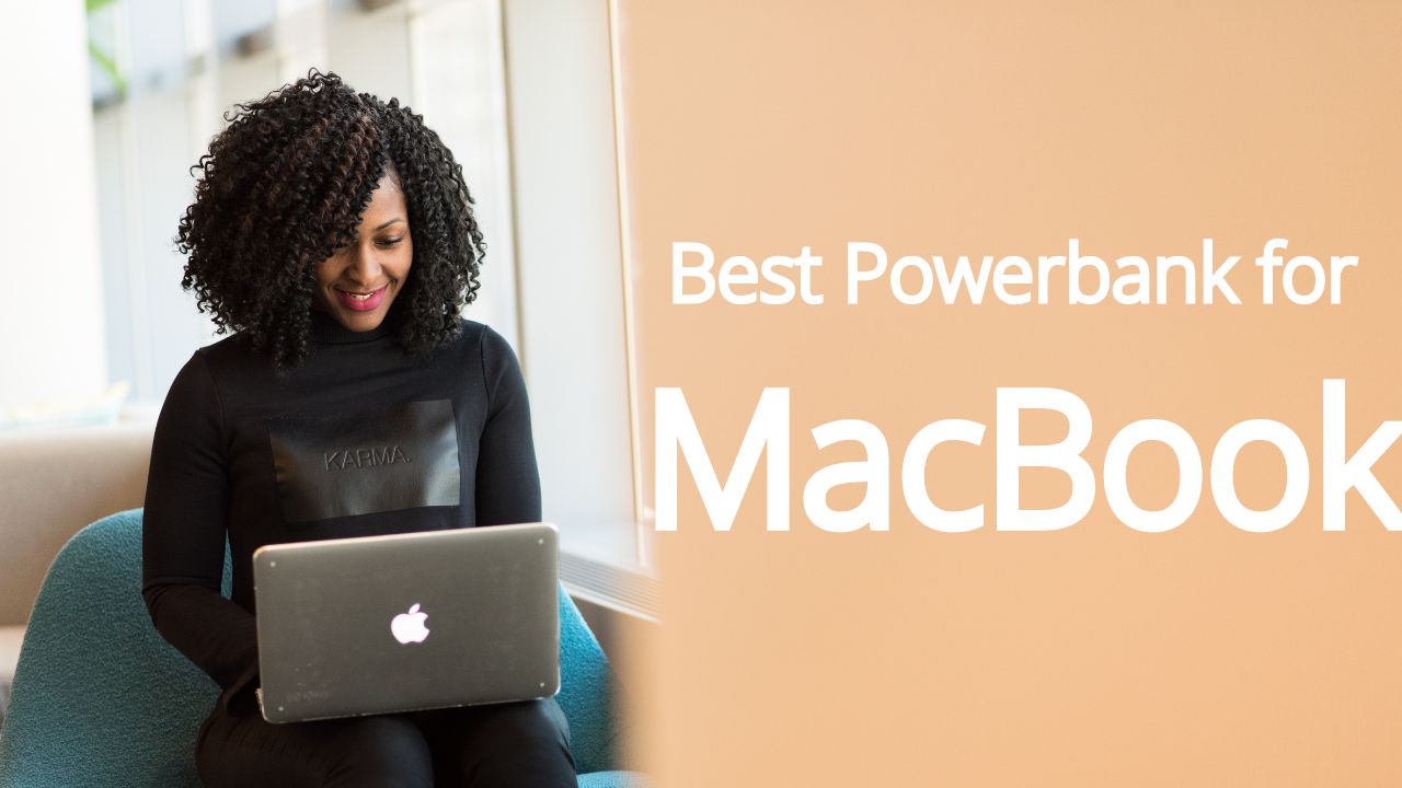 Which Power Bank is Best for MacBook